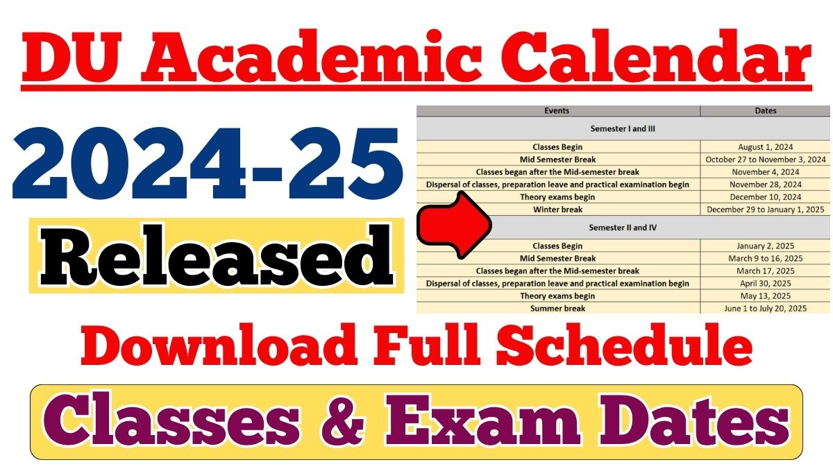 DU Academic Calendar 202425 Released for PG, B.TECH, and LLB