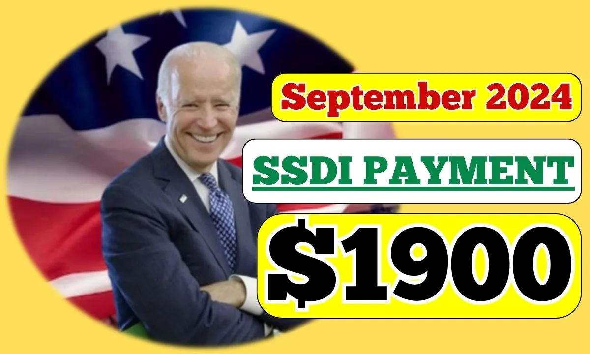 1900 SSDI Payment October 2024 Check New Deposit Date, Eligibility