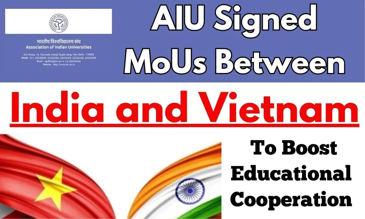 AIU Signed MoUs between India and Vietnam