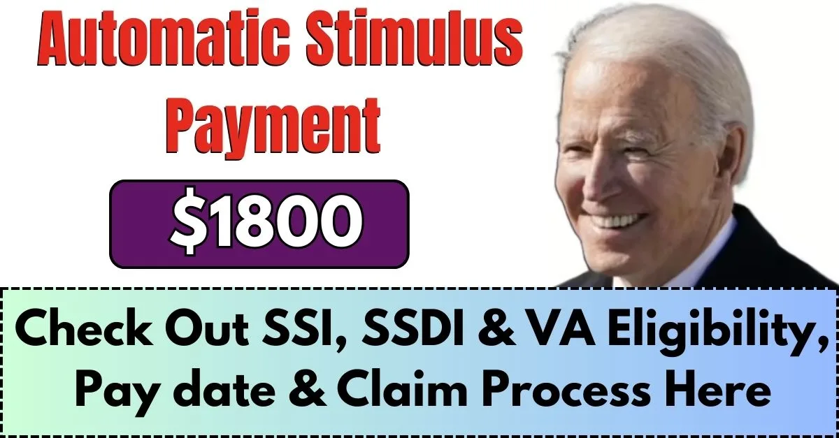 [Fact Check] 1800 Automatic Stimulus Payment 2024 Check Out SSI, SSDI