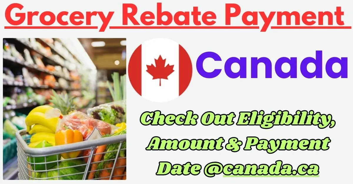 Canada Grocery Rebate October 2024