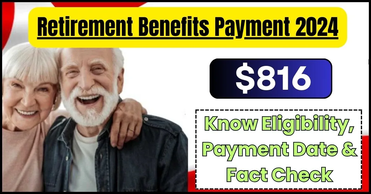 $816 Retirement Benefits September 2024