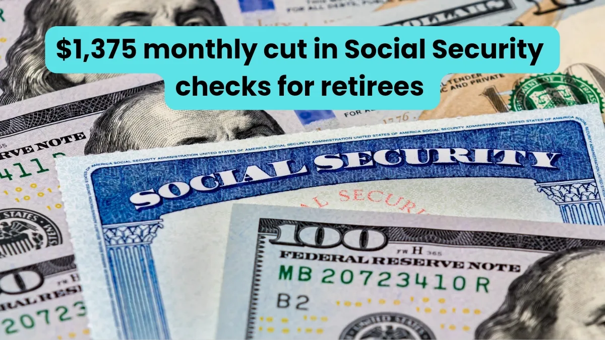 $1375 Social Security checks monthly cut for retirees