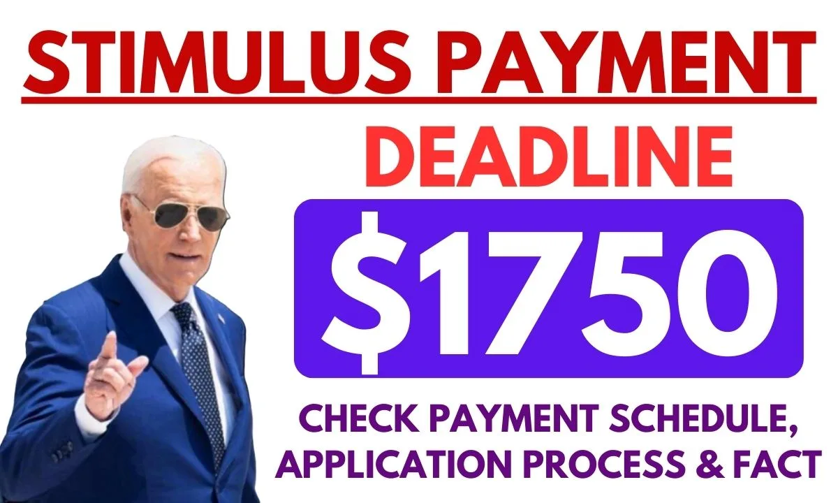 1750 Stimulus Checks Deadline Check Payment Schedule, Application