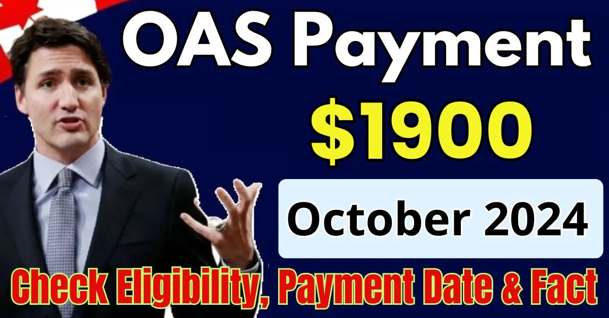 $1900 OAS Payment For October 2024