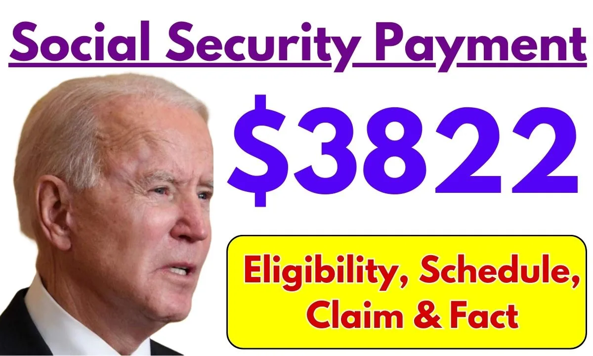 October 3822 Social Security Checks 2024 Eligibility, Schedule, Claim