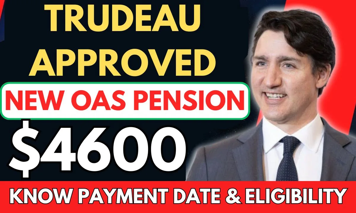 4600 New OAS Pension