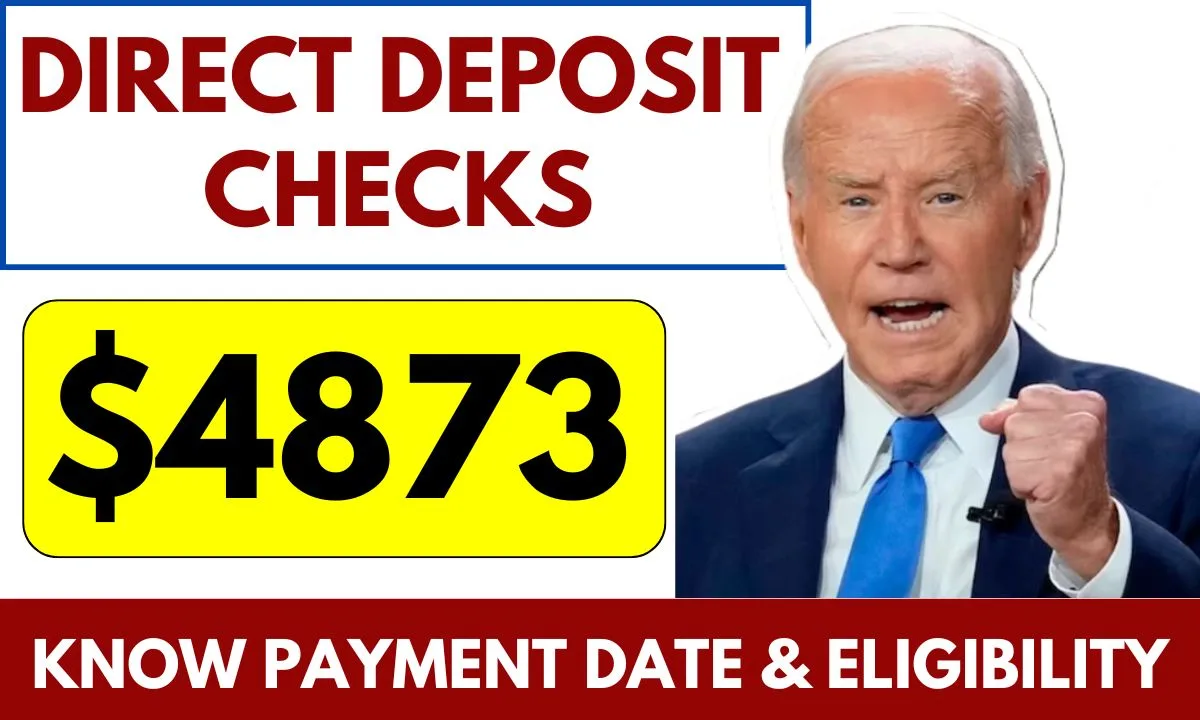 4873 Direct Deposit Checks Date 2024 Announced, Check Eligibility