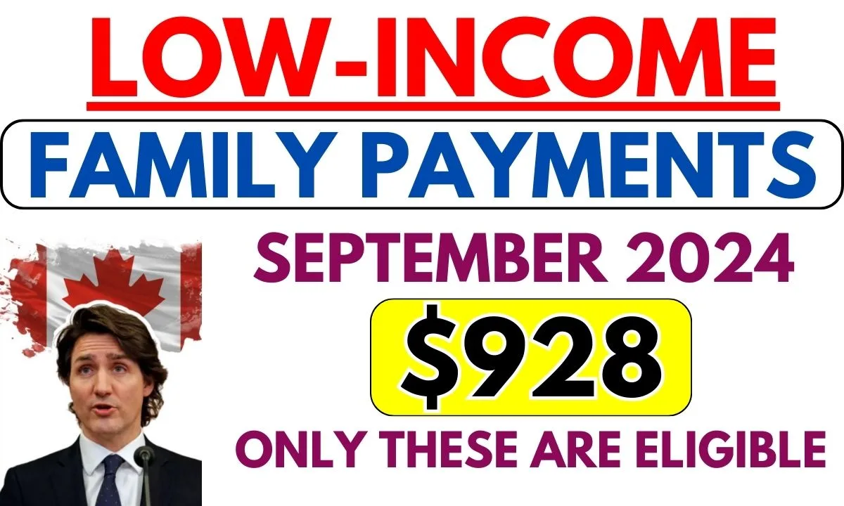 928 Low-Income Family Payments