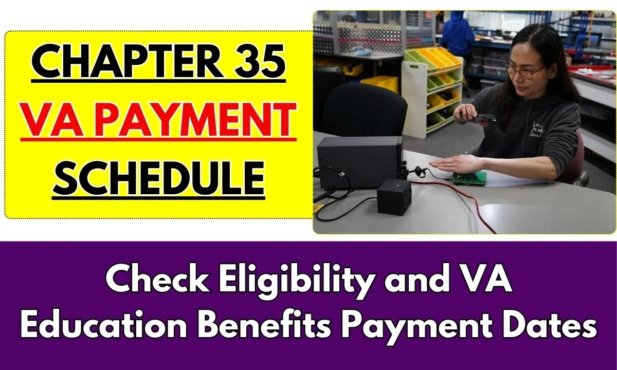 Chapter 35 VA Payment Schedule Check Eligibility and VA Education