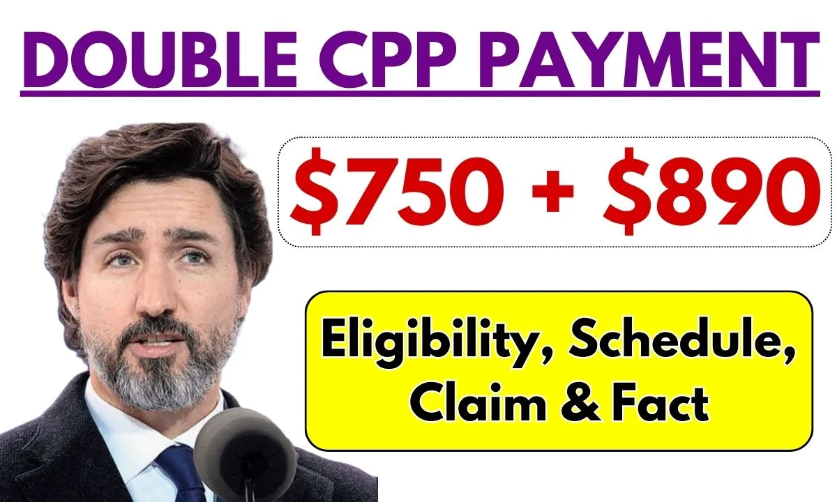 Double CPP Payment