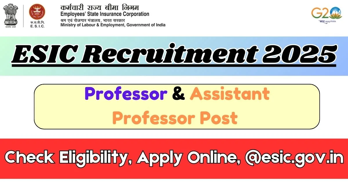 ESIC Recruitment 2025