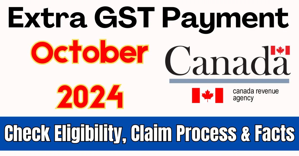 Extra GST Payment Dates October 2024