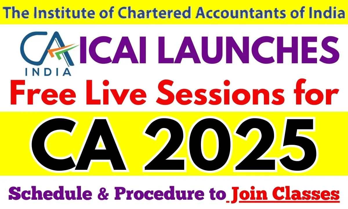 Free Live Sessions for CA 2025 Preparation