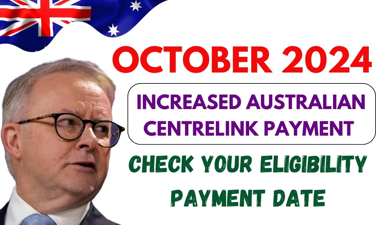 Increased Australian Centrelink Payment