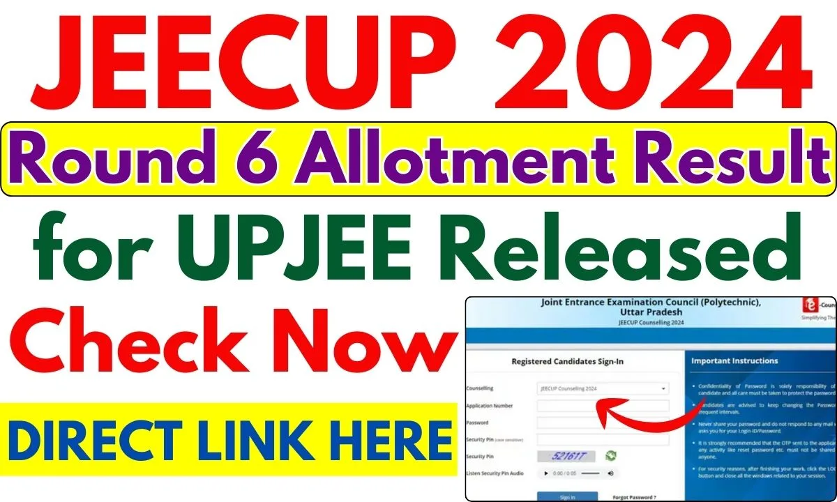 JEECUP 2024 Round 6