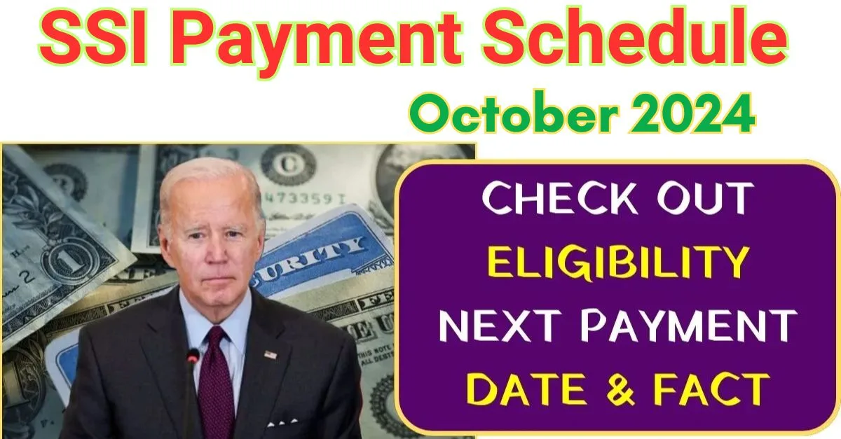 SSI Payment Schedule October 2024