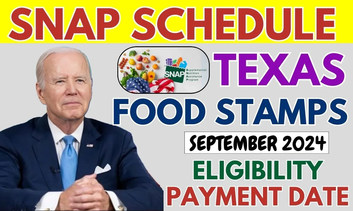 September Texas SNAP Schedule 2024 Check out Food Stamps Eligibility