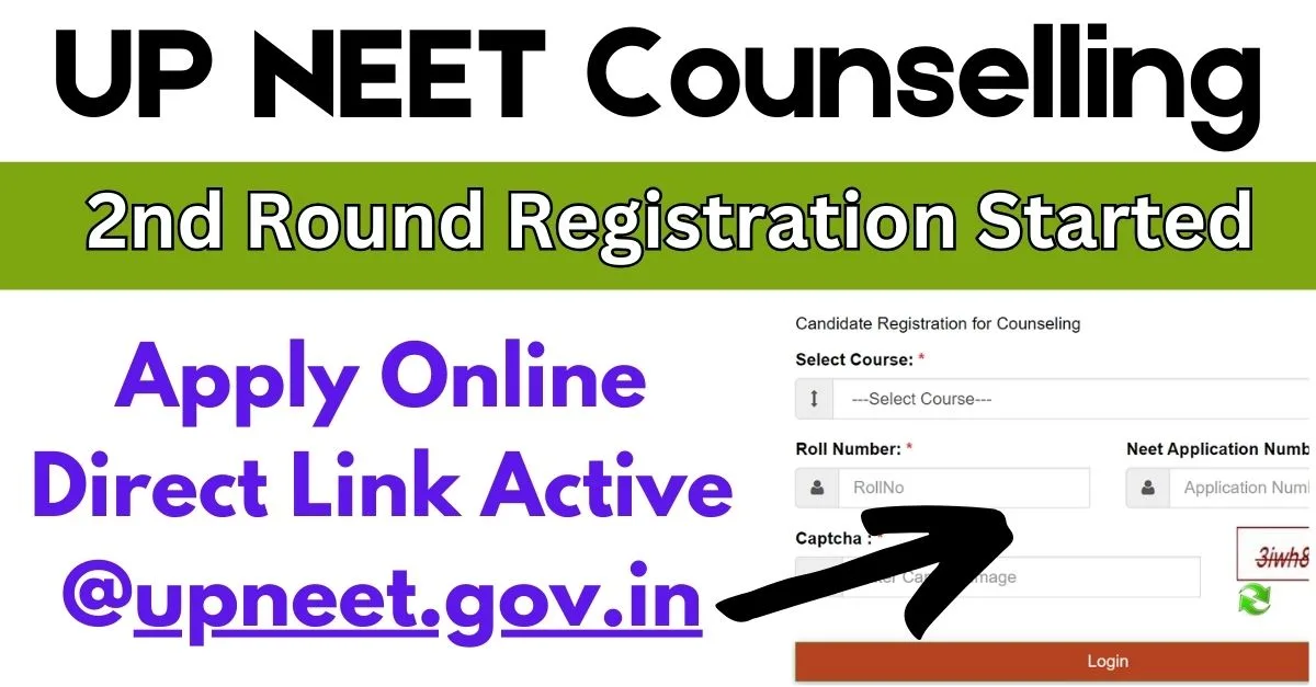 UP NEET 2nd Round Registration 2024 