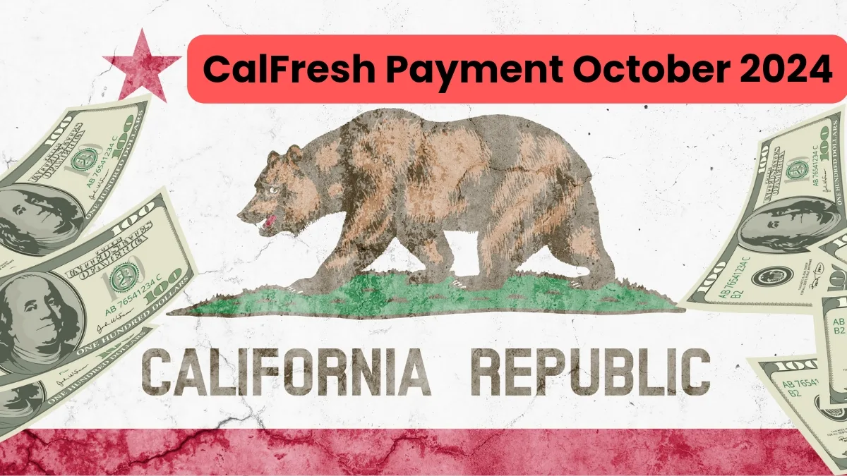 CalFresh Payment October 2024