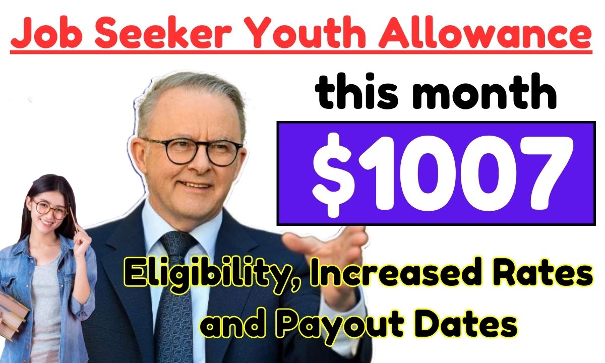 1007 Job Seeker Youth Allowance