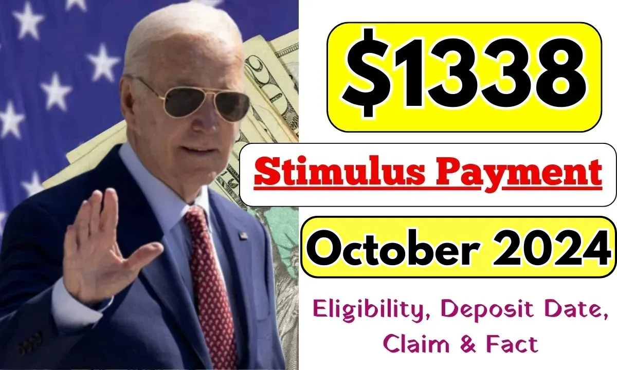 $1338 Stimulus Payment October 2024