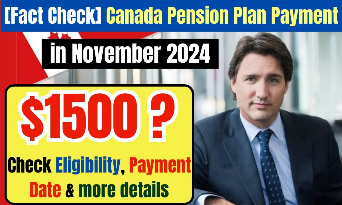 $1500 Canada Pension Plan Payment in November 2024