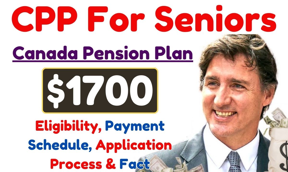 1700 CPP for Seniors