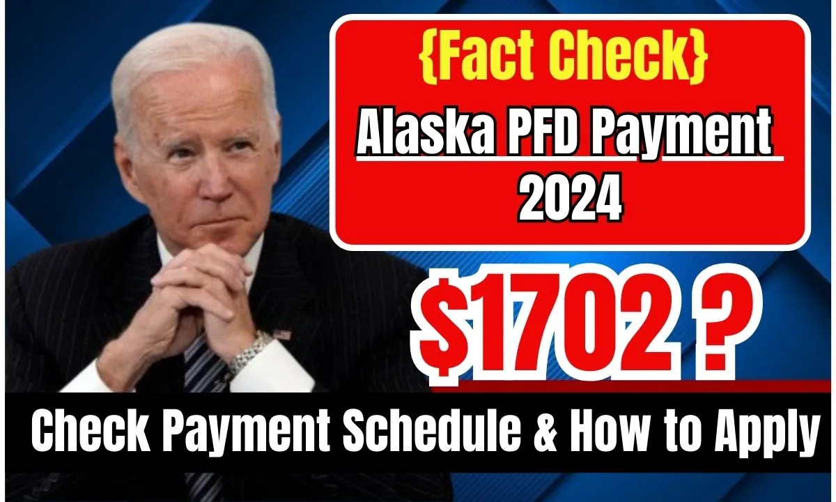 $1702 Alaska PFD Payment 2024