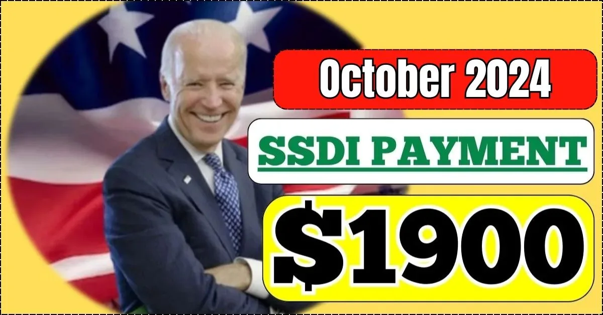 $1900 SSDI Payment October 2024