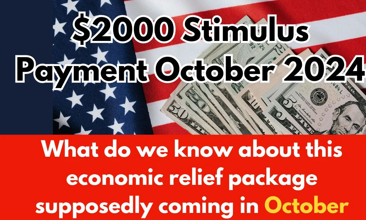 $2000 Stimulus Payment October 2024