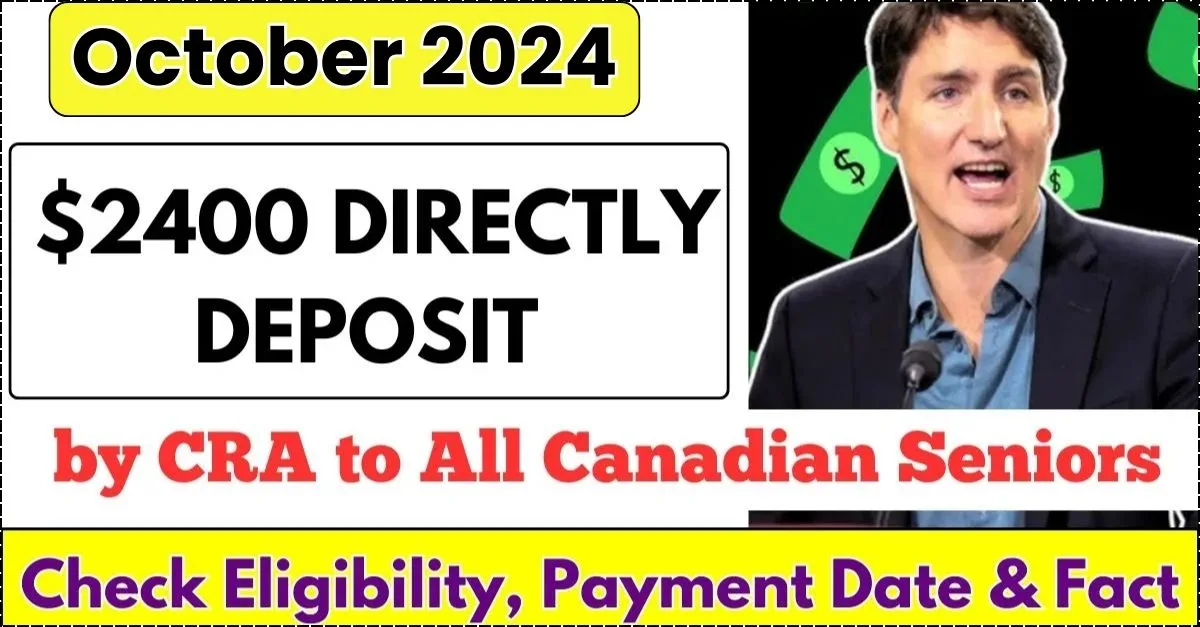 $2400 Direct Deposit by CRA 