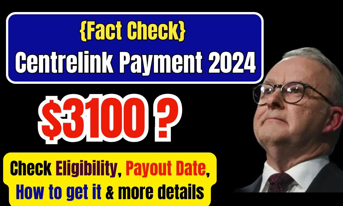 $3100 Centrelink Payment 2024