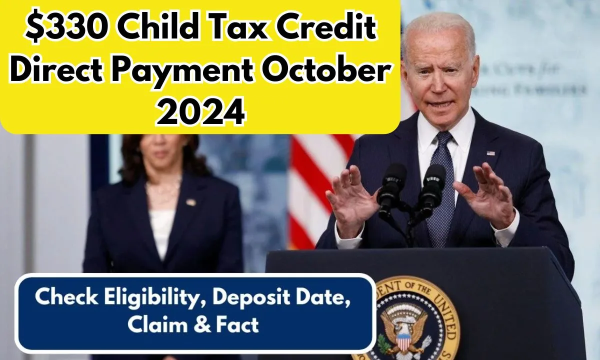 $330 Child Tax Credit Direct Payment October 2024