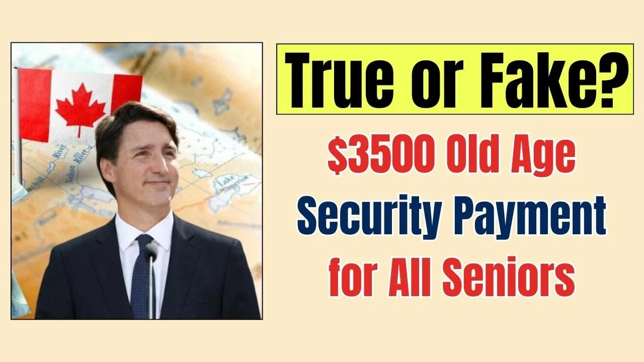 3500 Old Age Security Payment for All Seniors