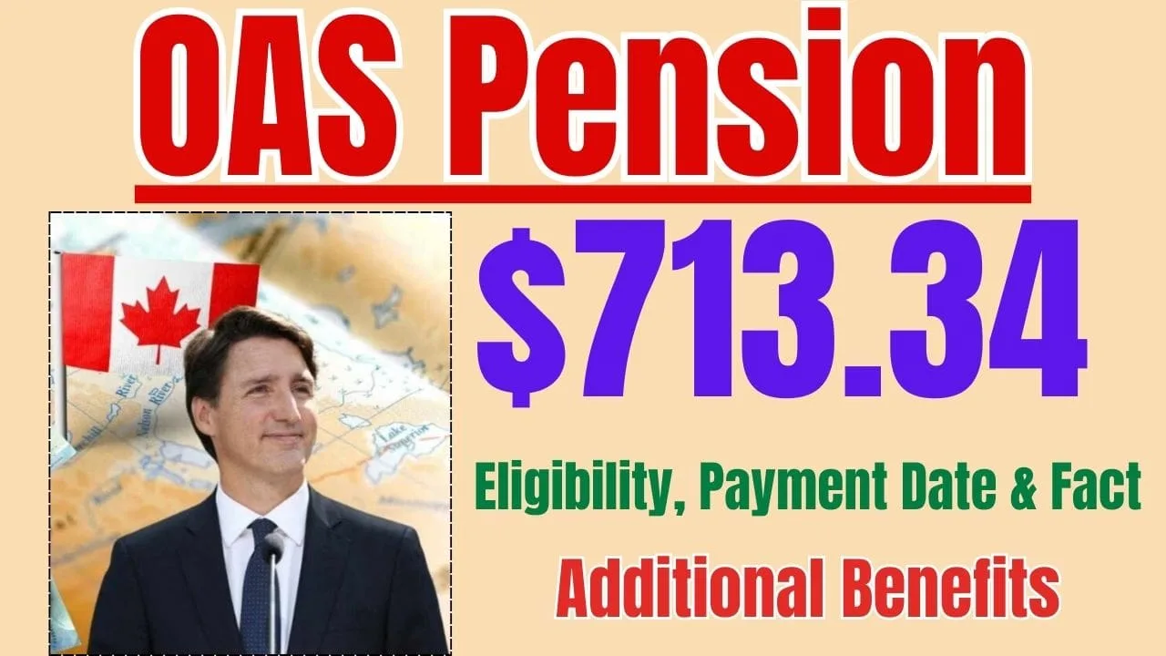 713.34 OAS Pension