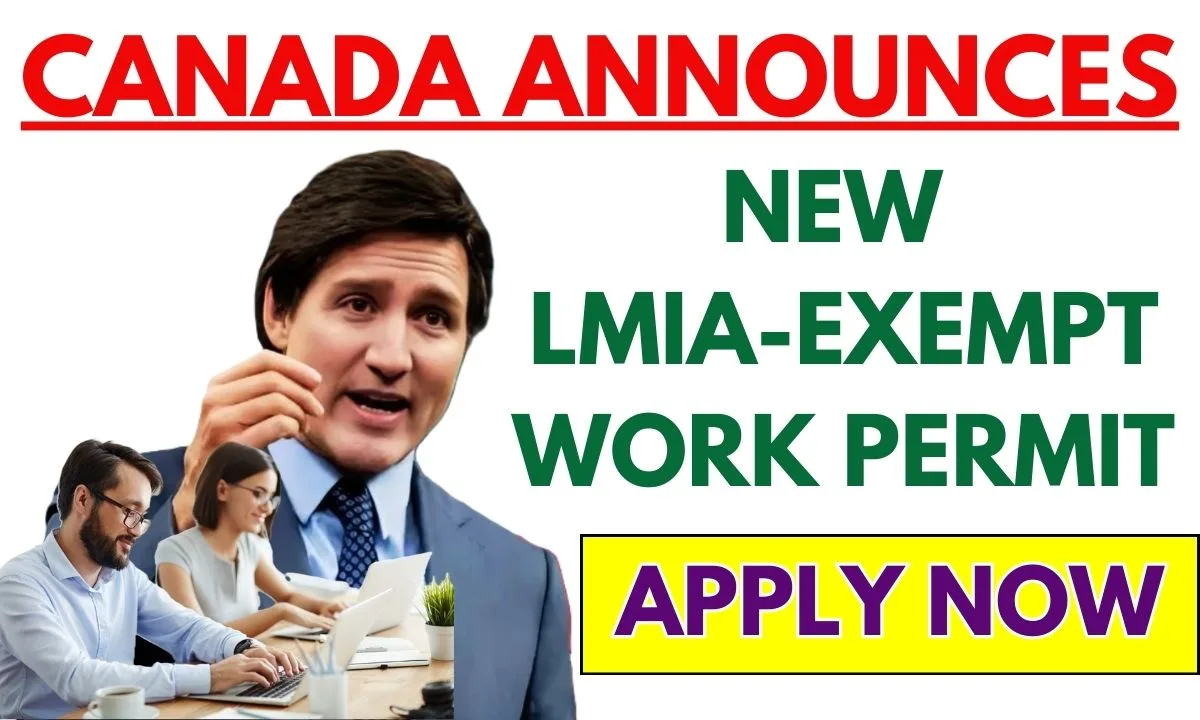 Apply for New LMIA-Exempt Work Permit