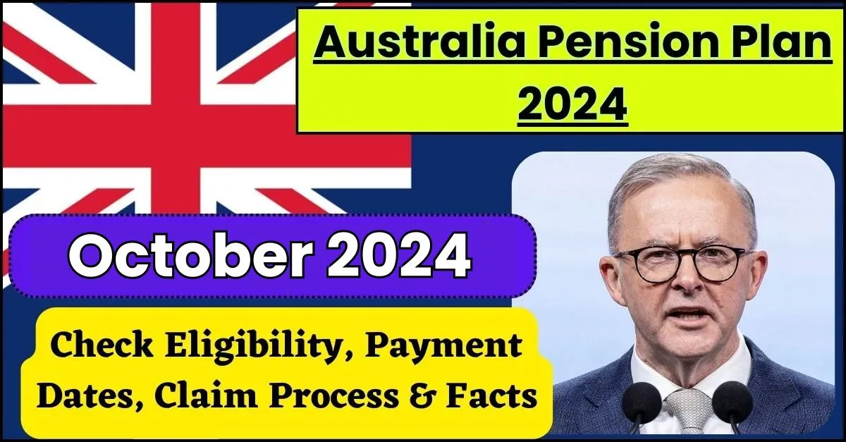 Australia Pension Plan Payment Oct 2024