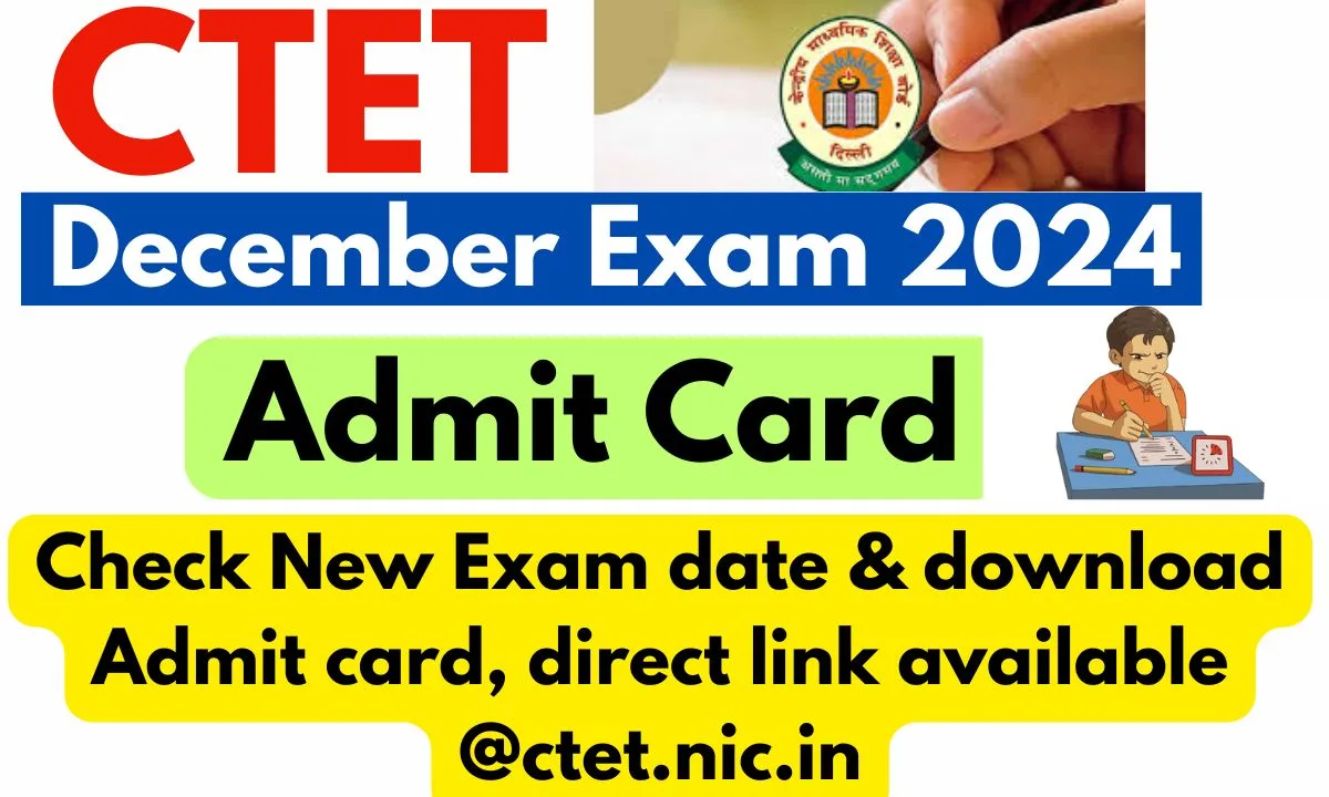 CTET December 2024 Exam Admit Card