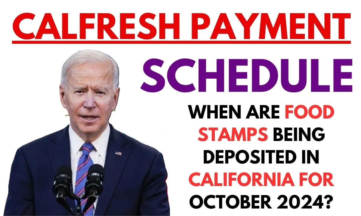 CalFresh Payment Schedule