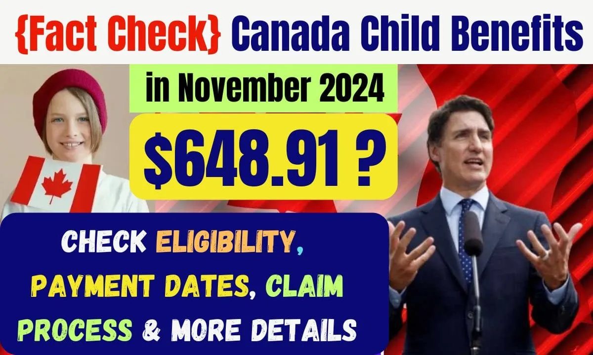 Canada Child Benefits of $648.91 in November 2024