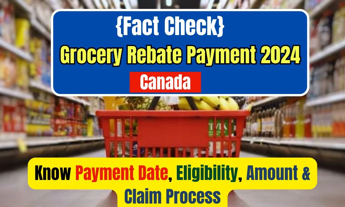 Canada Grocery Rebate Payment 2024