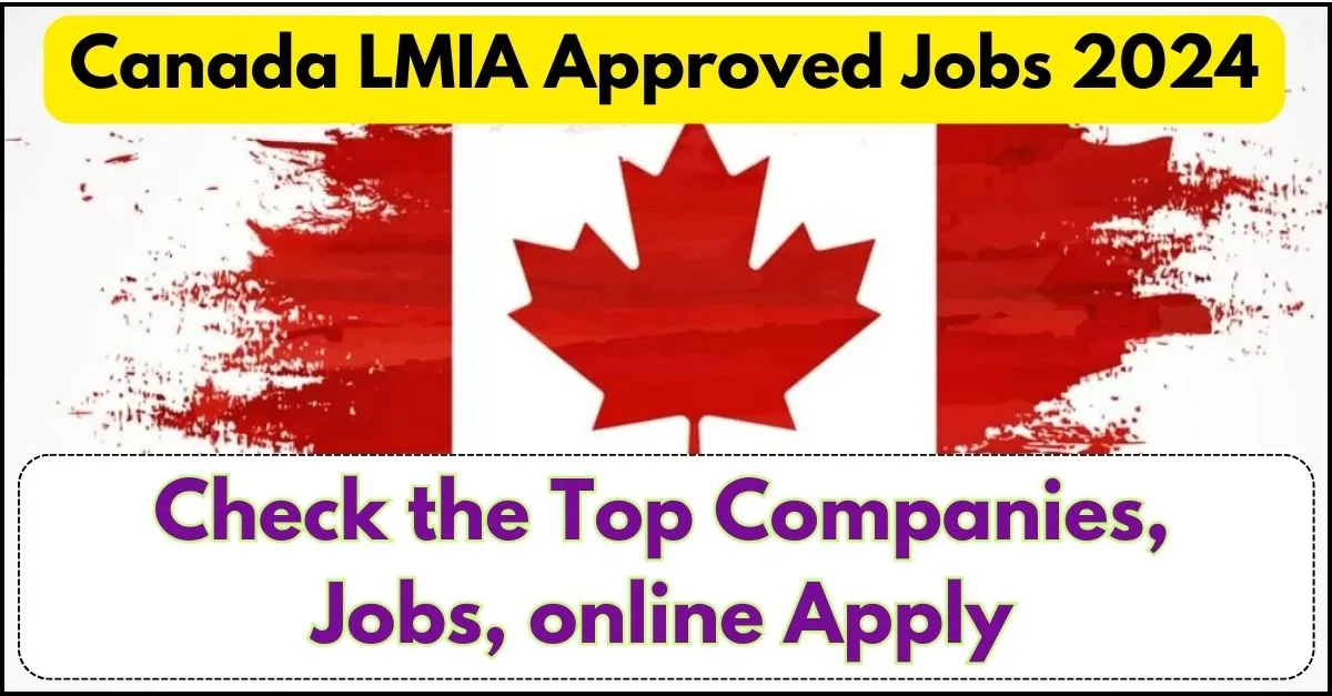 Canada LMIA Approved Jobs 2024