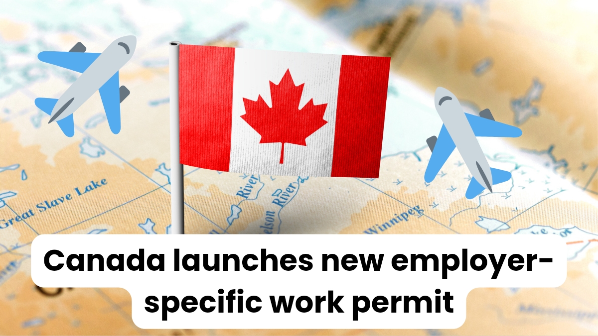 Canada launches new employer-specific work permit