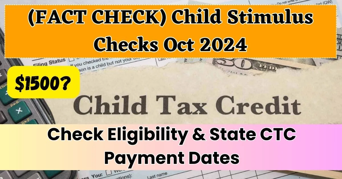 $1500 Child Stimulus Checks Oct 2024