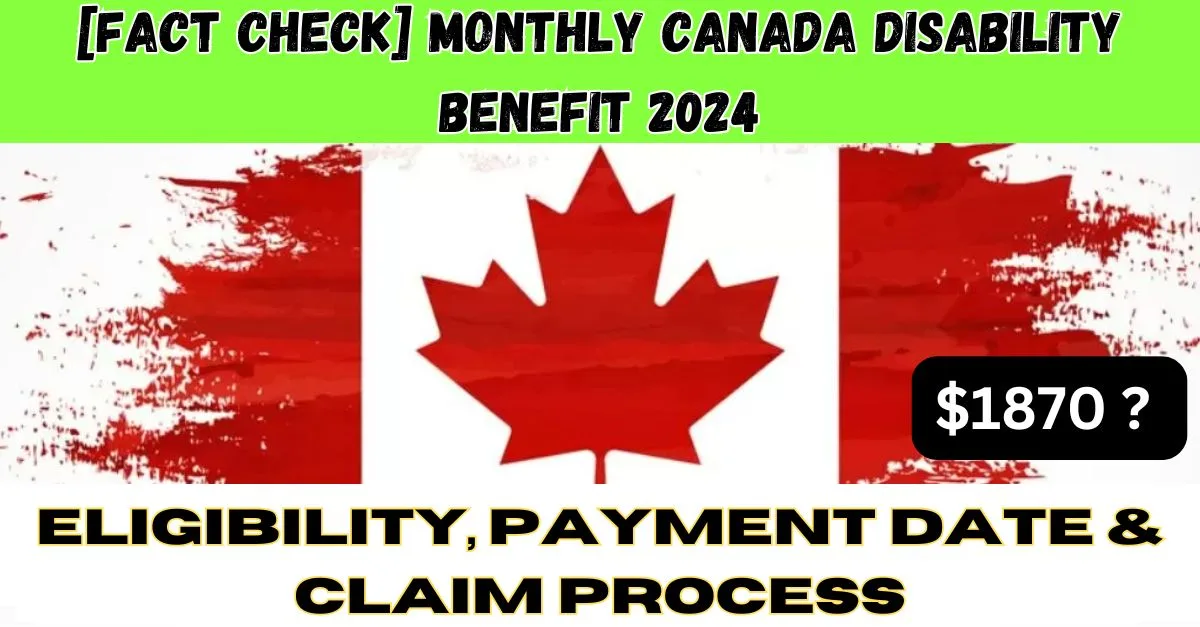 Monthly Canada Disability Benefit 