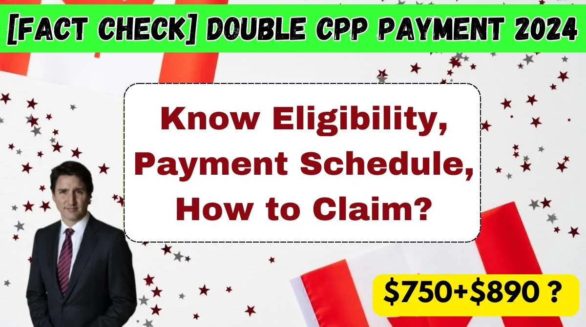 Double CPP Payment 