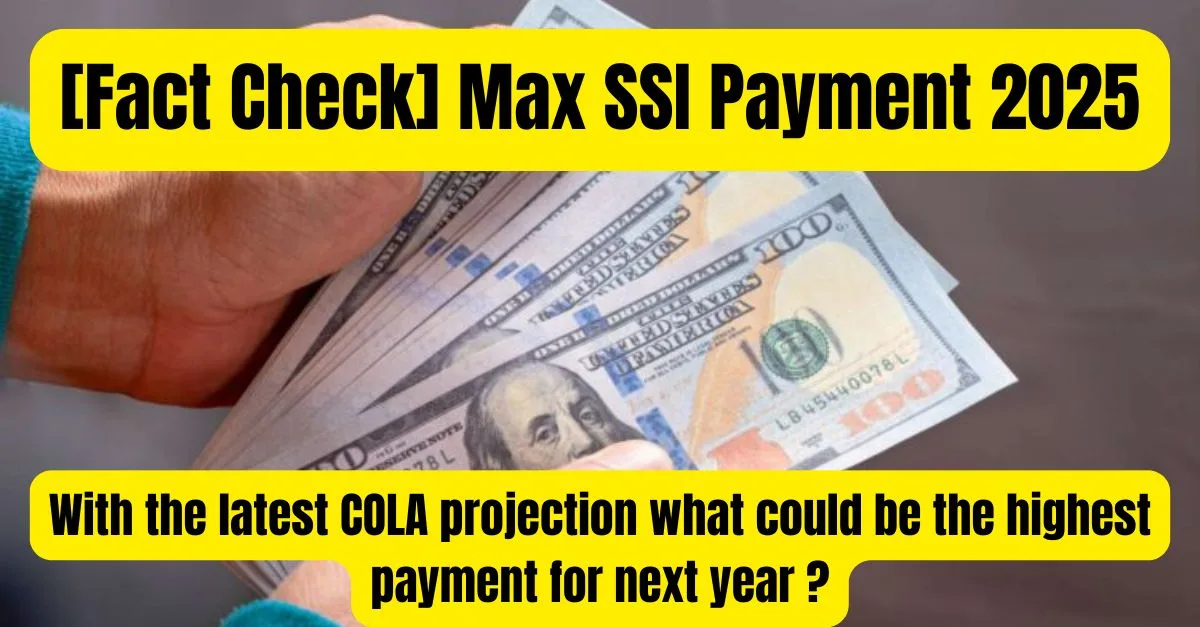 Max SSI Payment 2025