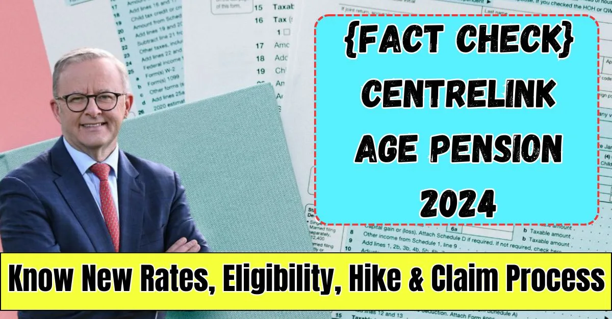 Centrelink Age Pension 2024