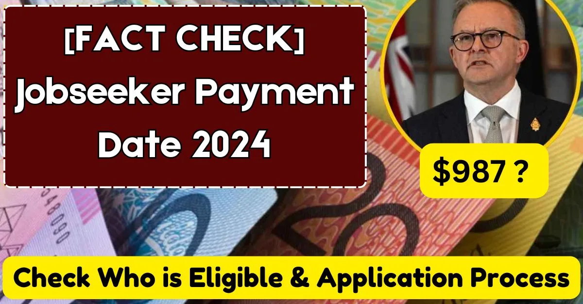 FACT CHECK Jobseeker Payment Date 2024 min jpg